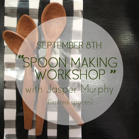 Spoon Making Workshop - with Jasper Murphy